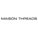 Maison Threads